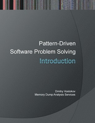 Introduction to Pattern-Driven Software Problem Solving 1