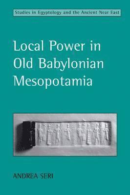 bokomslag Local Power in Old Babylonian Mesopotamia