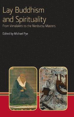 Lay Buddhism and Spirituality