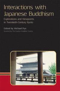bokomslag Interactions with Japanese Buddhism