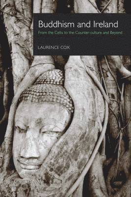 Laurence Cox - Buddhism and Ireland, Inbunden
