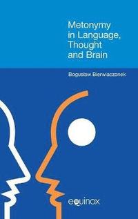 bokomslag Metonymy in Language, Thought and Brain