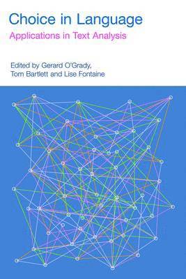 Gerard O'Grady, Tom Bartlett, Lise Fontaine - Choice in Language, Inbunden