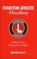 bokomslag Charlton Athletic Miscellany