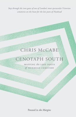 bokomslag Cenotaph South: Mapping the Lost Poets of Nunhead Cemetery