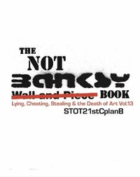 bokomslag The Not Banksy Book