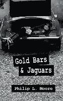 bokomslag Gold Bars and Jaguars