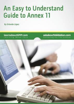 Easy to Understand Guide to Annex 11