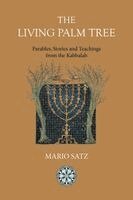 Mario Satz - Living Palm Tree, Häftad