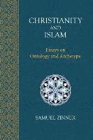 Samuel Zinner - Christianity and Islam, Häftad