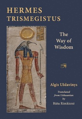 Algis Uzdavinys - Hermes Trismegistus, Häftad