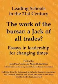 bokomslag The Work of the Bursar: A Jack of All Trades?: Essays in Leadership for Changing Times
