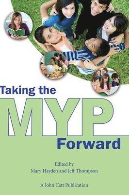 bokomslag Taking the MYP Forward