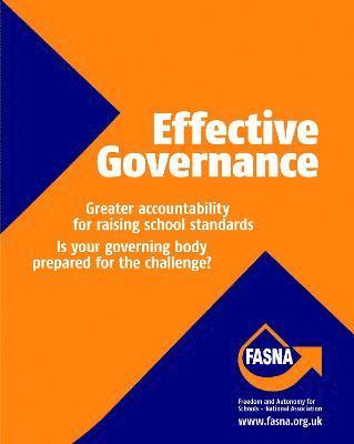 Joan Binder - Effective Governance: Greater Accountability for Raising School Standards: Is Your Governing Body Prepared for the Challenge?, Häftad