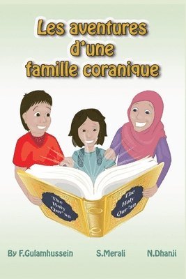Les aventures d'une famille coranique 1