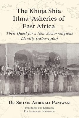 bokomslag Khoja Shia Ithna-Asheries of East Africa