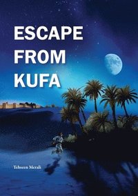 bokomslag Escape From Kufa