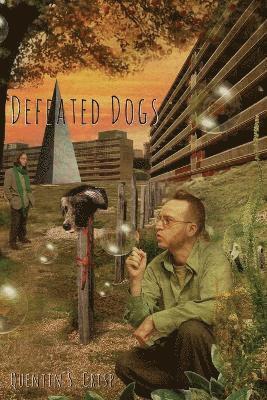 bokomslag Defeated Dogs (Paperback)