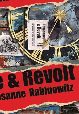 Rosanne Rabinowitz - Resonance & Revolt, Inbunden
