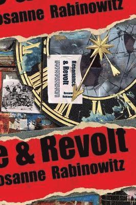 Rosanne Rabinowitz - Resonance & Revolt, Häftad
