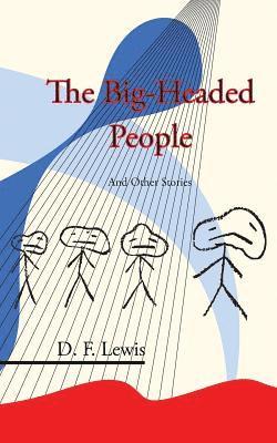 bokomslag Big-Headed People and Other Stories