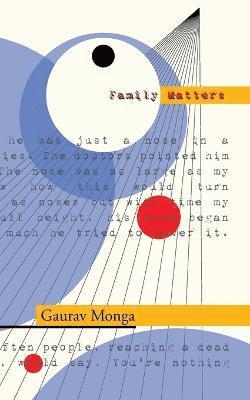 Gaurav Monga - Family Matters, Häftad. Tillgänglighet: Lägg i varukorg