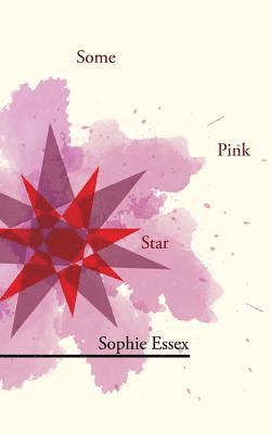 Sophie Essex - Some Pink Star, Häftad