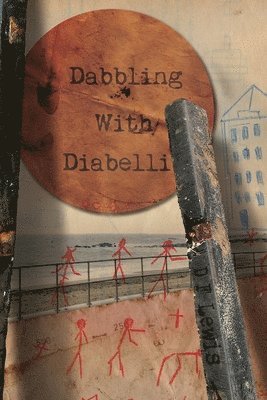 bokomslag Dabbling with Diabelli