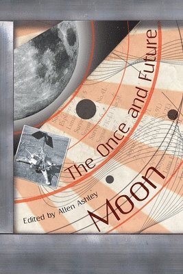 Allen Ashley - Once and Future Moon, Häftad