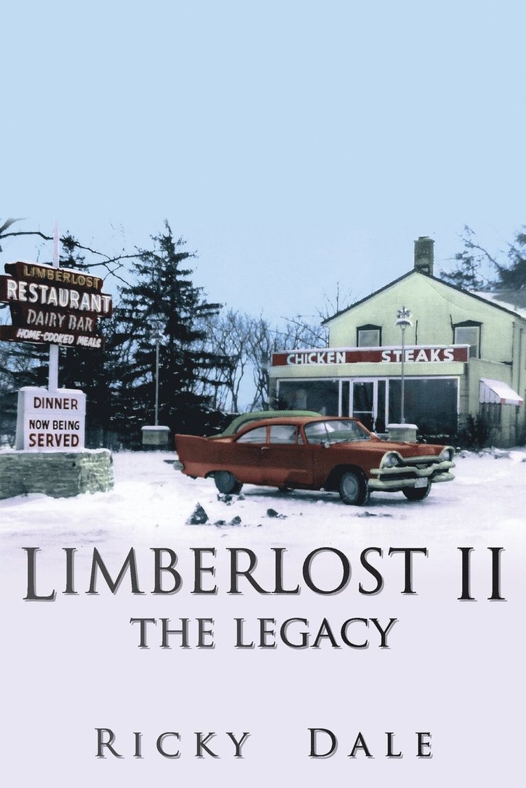 Limberlost II the Legacy 1
