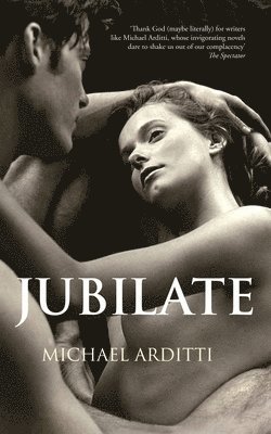 Michael Arditti - Jubilate, Häftad