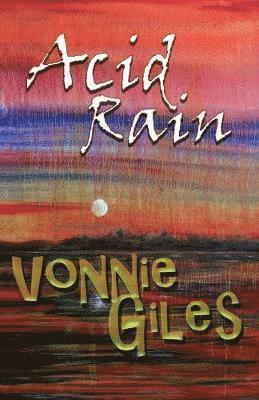 Vonnie Giles - Acid Rain, Häftad