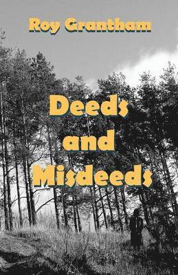 bokomslag Deeds and Misdeeds