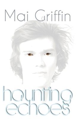 Mai Griffin - Haunting Echoes, Häftad