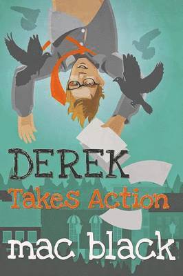 Mac Black - Derek Takes Action, Häftad