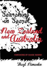 bokomslag Searching in Secret New Zealand and Australia