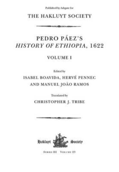 bokomslag Pedro Pez's History of Ethiopia, 1622 / Volume I