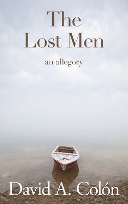David A. Colon - Lost Men, Häftad