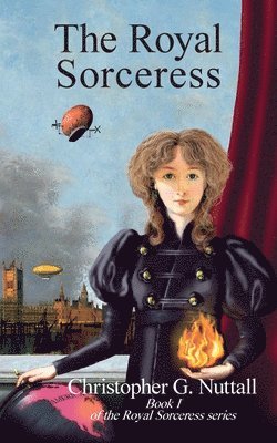 Christopher G. Nuttall, G. Nuttall, Christopher - Royal Sorceress, Häftad