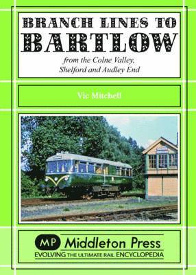 Branch Lines to Bartlow 1