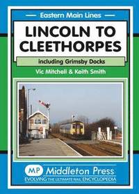 bokomslag Lincoln to Cleethorpes