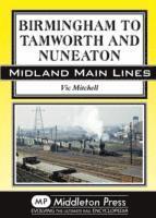 Birmingham to Tamworth and Nuneaton