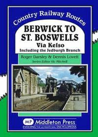 bokomslag Berwick to St. Boswells