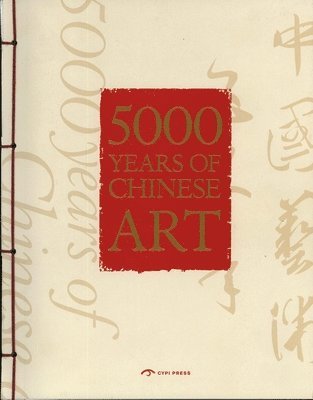 bokomslag 5000 Years of Chinese Art