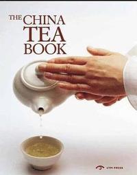 bokomslag The China Tea Book