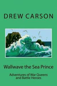 bokomslag Wallwave the Sea Prince
