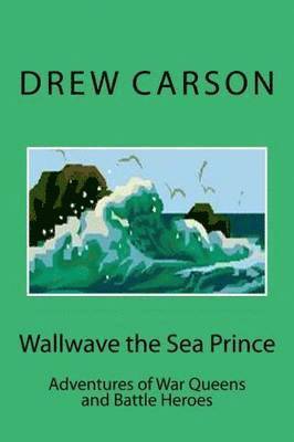 Wallwave the Sea Prince 1