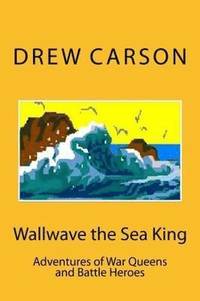 bokomslag Wallwave the Sea King