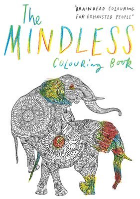 bokomslag The Mindless Colouring Book