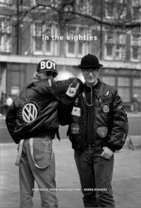 bokomslag In the Eighties: Portraits from Another Time
